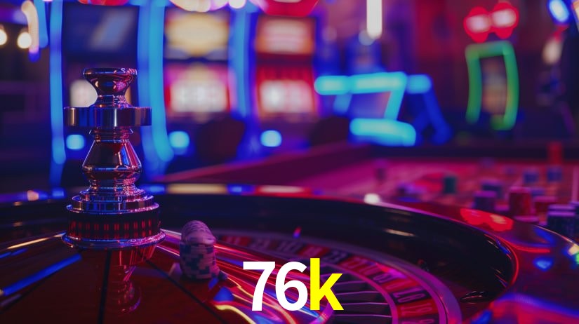 76k bet