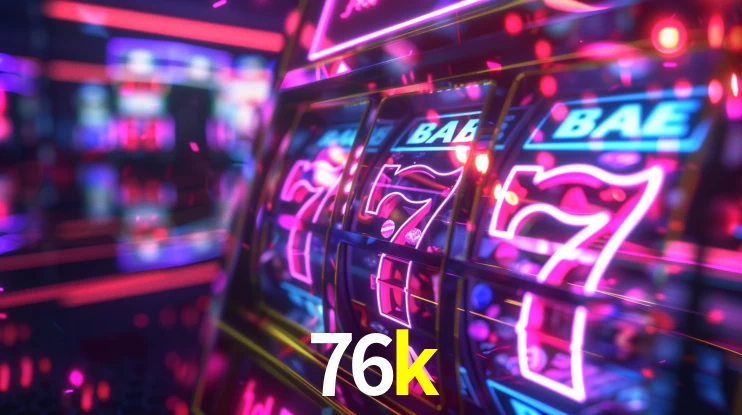 Slot Games 76k